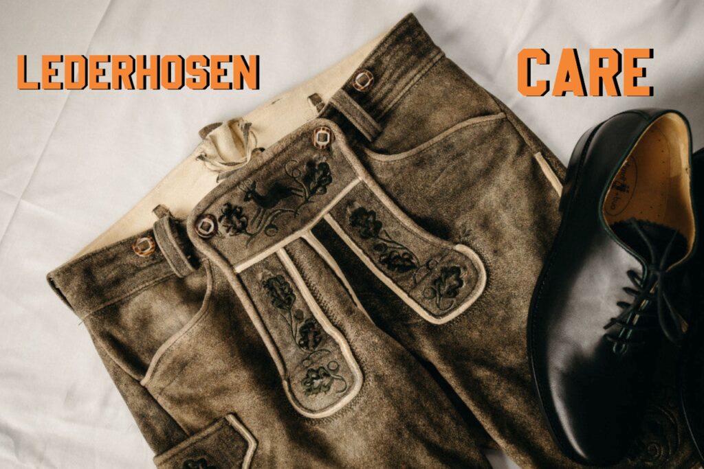 Lederhosen Care