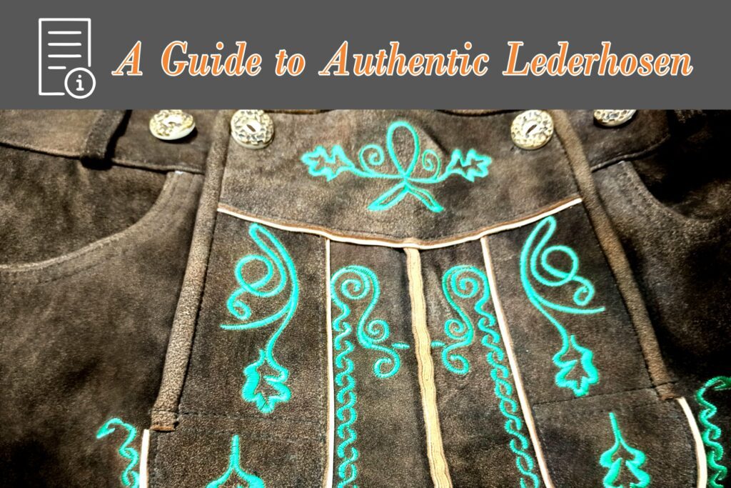 A Guide to Authentic Lederhosen